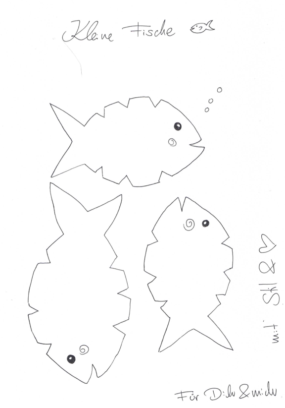 Scan von drei kleinen Fischen in einem einfachen Linienstil, die man ausdrucken kann. Darunter der Setz: Für dich und mich mit Stil und Herz.